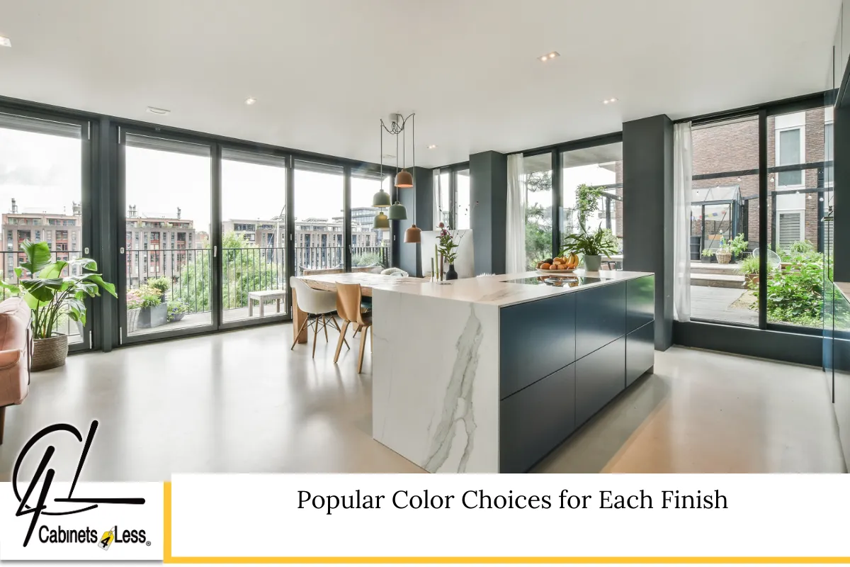 Popular Color Choices for Each Finish
